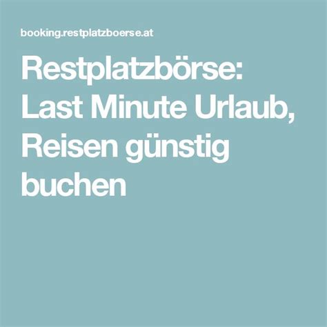 Restplatzb Rse Last Minute Urlaub Reisen G Nstig Buchen Last Minute