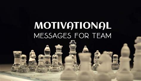 a chess board with the words motivation messages for team written on it ...