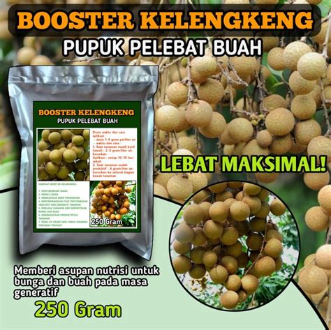 Pupuk Organik Booster Kelengkeng Gram Pupuk Pelebat Buah Nutrisi