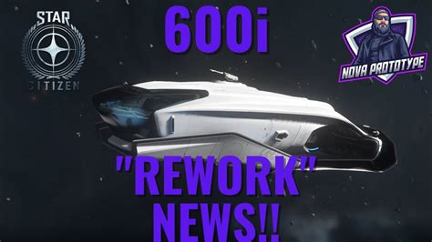 Star Citizen 600i Rework News Youtube