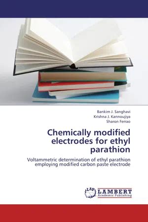 Pdf Chemically Modified Electrodes For Ethyl Parathion By Bankim J