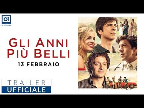 Libri Cultura Il Trailer De Gli Anni Pi Belli Il Nuovo Film Di