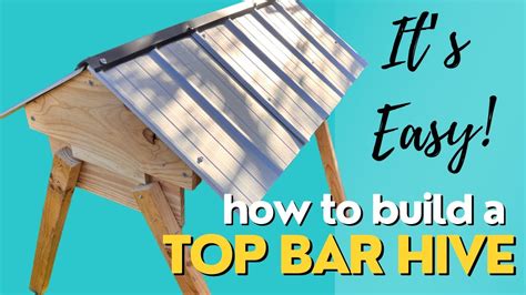 Diy How To Build A Top Bar Beehive With No Plans Aussiebeekeeping