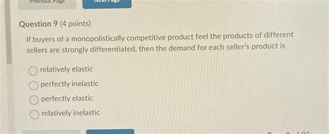 Solved Question 9 4 ﻿points If Buyers Of A Monopolistically