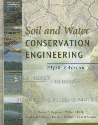 Soil And Water Conservation Engineering By Delmar D Fangmeier Goodreads