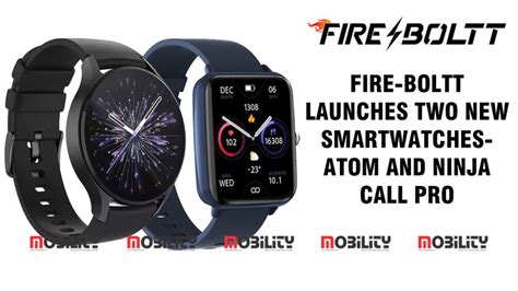 Fire Boltt Launches Two New Smartwatches Atom And Ninja Call Pro Mobility India