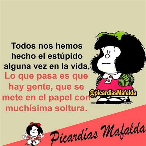 Pin De Deniece Cole En Mafalda Eres Impresionante Chistes De Mafalda