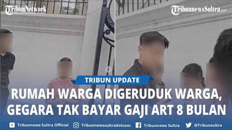 Rumah Mewah Di Jakarta Digeruduk Warga Pemilik Tak Bayar Gaji Art Asal