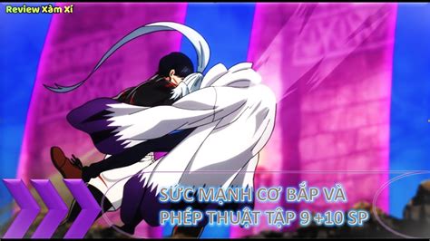 Review Anime Mashle Tập 9 10 Phép Thuật Và Cơ Bắp Tập 9 Cơ Bắp