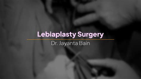 लेबिया मिनोरा प्लास्टि Best Labiaplasty Surgeon In Kolkata Labiaplasty Cost In Kolkata Youtube