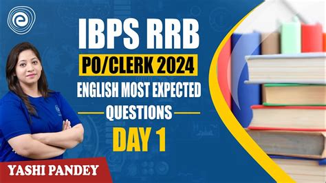 IBPS PO CLERK 2024 ENGLISH MOST EXPECTED QUESTIONS DAY 01 YASHI