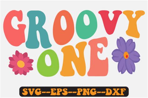 Groovy One Groovy Retro Svg Design Graphic By Fallensvgworld · Creative