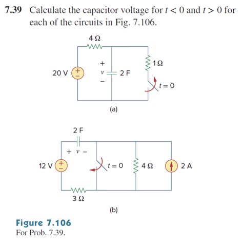 Solved 7 39 Calculate The Capacitor Voltage For T Chegg