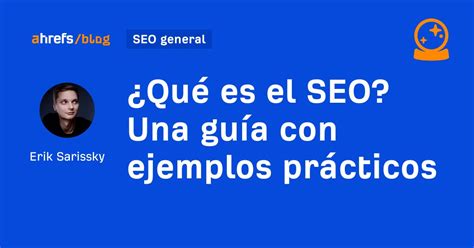 Ahrefs Qué es el SEO Una guía con ejemplos prácticos Pixia