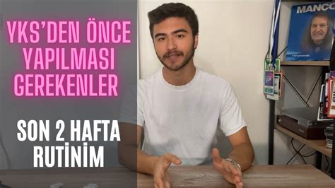 Yks Son Hafta Ne Yapmalisini Youtube