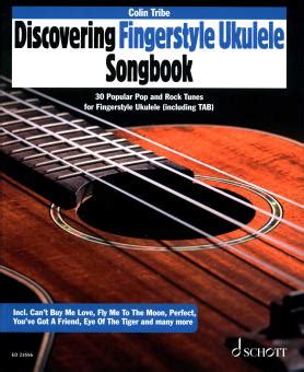 Discovering Fingerstyle Ukulele Songbook Von Colin Tribe Im Alle Noten