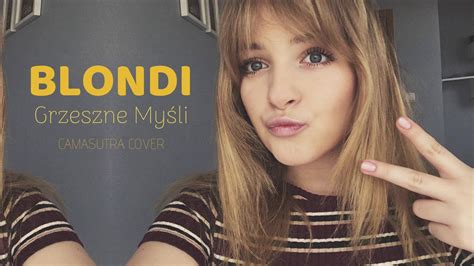 BLONDI Grzeszne Myśli Camasutra COVER YouTube