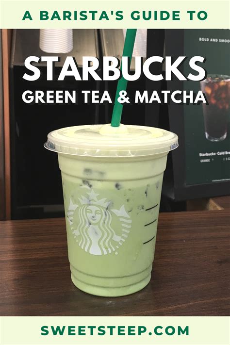 Starbucks Green Tea Matcha Menu Guide Starbucks Green Tea