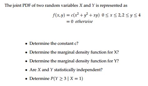 Solved The Joint Pdf Of Two Random Variables X And Y Is Chegg