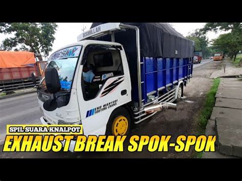 Suara Knalpot Truk Spok Spok Youtube