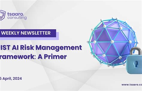 Nist Ai Risk Management Framework A Primer