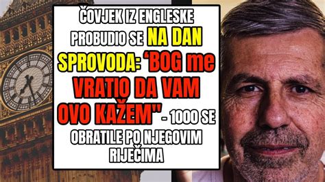 ČOVJEK IZ ENGLESKE PROBUDIO SE NA DAN SPROVODA Bog me VRATIO DA VAM