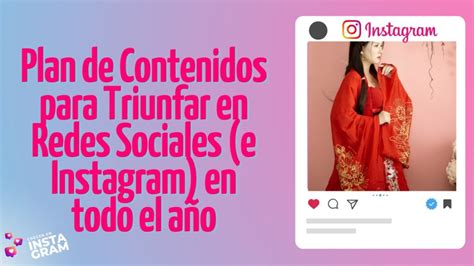 💁 Plan De Contenidos Para Triunfar En Redes Sociales E Instagram