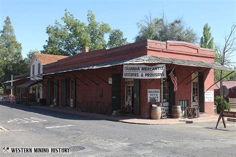 Columbia California – Western Mining History