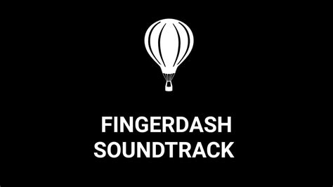 Fingerdash Soundtrack - YouTube