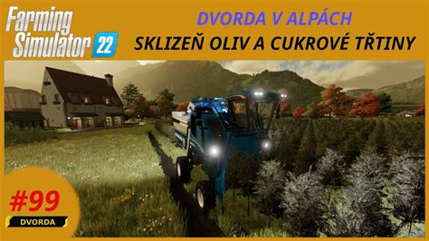 Farming simulator 22 CZ SK Dvorda v Alpách 99 SKLIZEŇ OLIV A