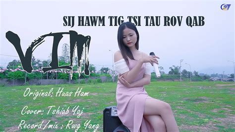 Vim Sij Hawm Tig Tsis Tau Rov Qab Cover Tshiab Yaj Official Mv