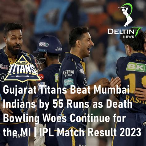 Gujarat Titans Beat Mumbai Indians Ipl Match Result