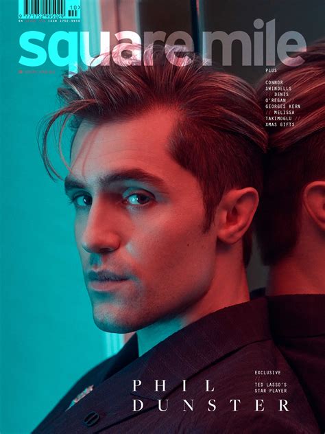 SQUARE MILE Magazine 2022 PHIL DUNSTER Ted Lasso Connor Swindells