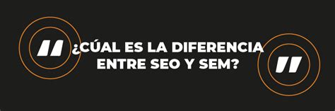 5 Diferencias Entre SEO Y SEM PZT By Posizionarte