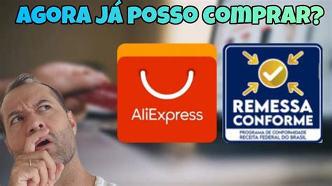 AGORA SIM REMESSA CONFORME LIBEROU NA ALIEXPRESS JÁ POSSO IMPORTAR