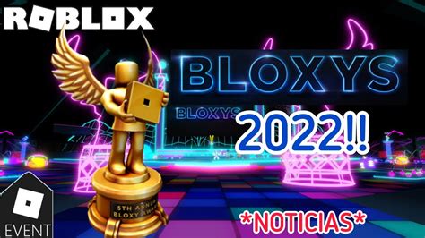 ¡se Viene El Evento De Bloxy Awards 2022 Con Premios Gratis 🤩 Febrero