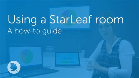 Using A Starleaf Room How To Youtube