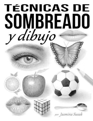 Jasmina Susak T Cnicas De Sombreado Y Dibujo Paperback Uk Import Ebay