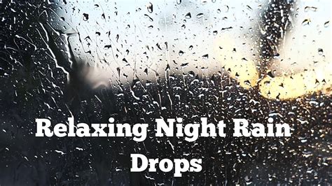 2 Hours Of Relaxing Rain Drops Sounds Fall Asleep Faster Beat