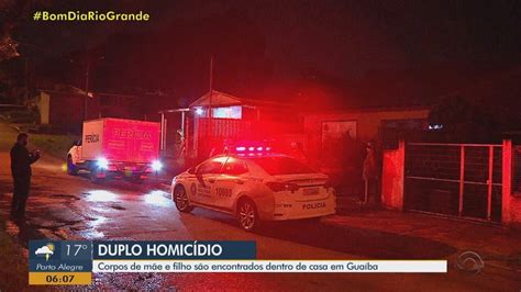 Mãe E Filho São Encontrados Mortos Dentro De Casa Em Guaíba Rio