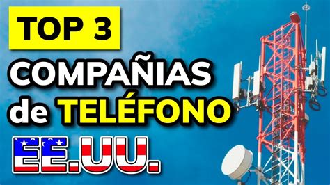 3 Mejores COMPAÑÍAS DE TELÉFONO en ESTADOS UNIDOS 2025 YouTube