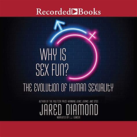 Amazon Why Is Sex Fun The Evolution Of Human Sexuality Audible