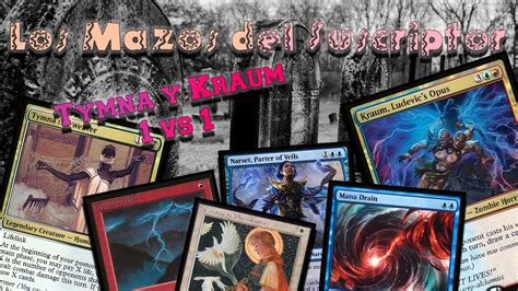 Los Mazos Del Suscriptor Tymna Y Kraum Control Cedh Commander Edh Mtg