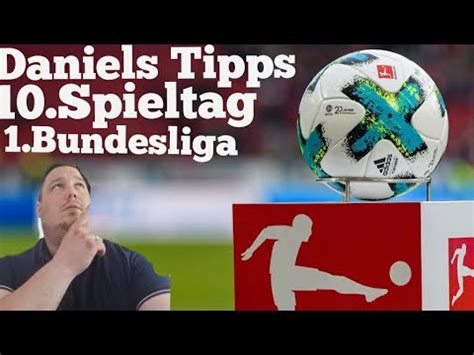 Daniels Tipps Der Spieltag Bundesliga Youtube