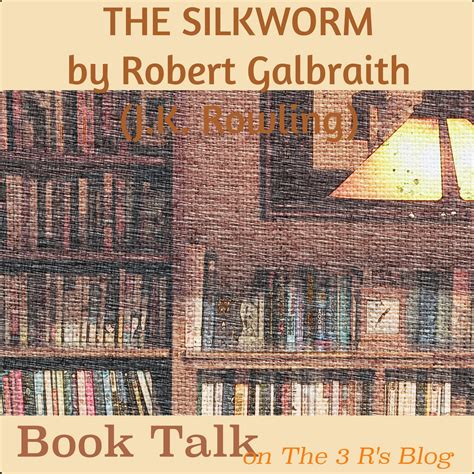 Audio Book Talk The Silkworm By Robert Galbraith J K Rowling