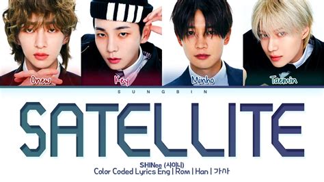 Shinee Satellite Lyrics 샤이니 Satellite 가사 Color Coded Lyrics Youtube