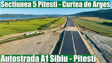 AUTOSTRADA A1 Sibiu Pitesti Sectiunea 5 Pitesti Curtea De Arges