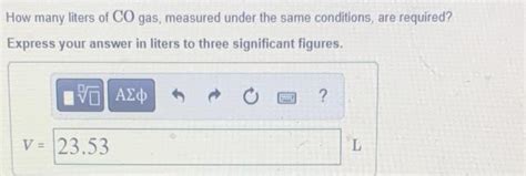 Solved How Many Liters Of Co Gas Measured Under The Same Chegg