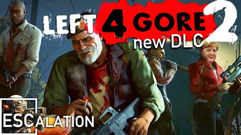 New Left 4 Dead 2 Dlc Now Uncensored In Germany Youtube