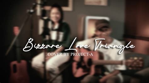 Frente Bizzare Love Triangle A COUSTIC PROJECT COVER YouTube